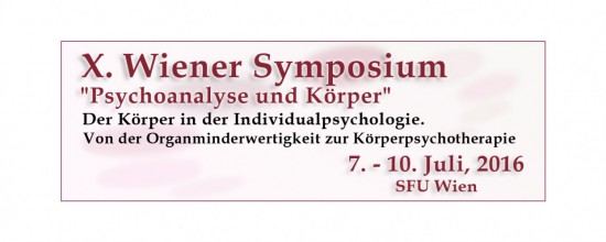 X. Wiener Symposium „Psychoanalyse und Körper“