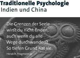 Fakultät PSY / Arbeitstagung: Traditionelle Psychologie in Europa, Indien und China