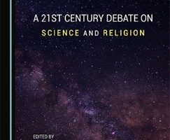 Book Release 2017 | A 21st Century Debate on Science and Religion