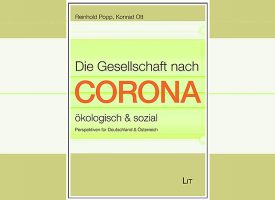 Buchneuerscheinung: Die Gesellschaft nach Corona: ökologisch & sozial