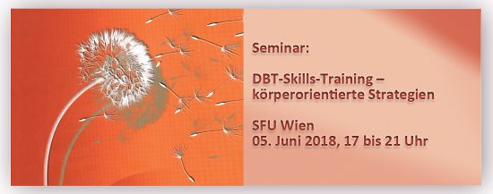 PTW | Seminar: DBT-Skills-Training – körperorientierte Strategien