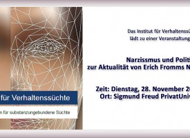 PTW | Vortrag vom Institut für Verhaltenssüchte: „Narzissmus und Politik  – zur Aktualität von Erich Fromms Narzissmustheorie“