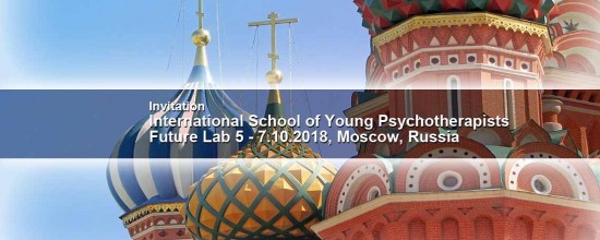 Internationale Schule junger Psychotherapeuten: Future Lab, 5-7.10.2018, Moskau