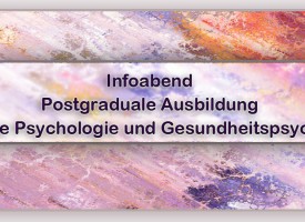 PSY | Informationsabend Postgraduale Ausbildung: Klinische Psychologie und Gesundheitspsychologie