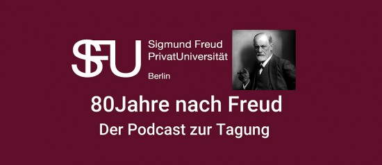 SFU Berlin Podcast zur Tagung | 80 Jahre nach Freud am 28. September 2019
