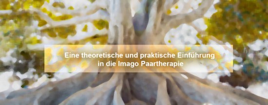 PTW | Eine theoretische und praktische Einführung in die Imago Paartherapie