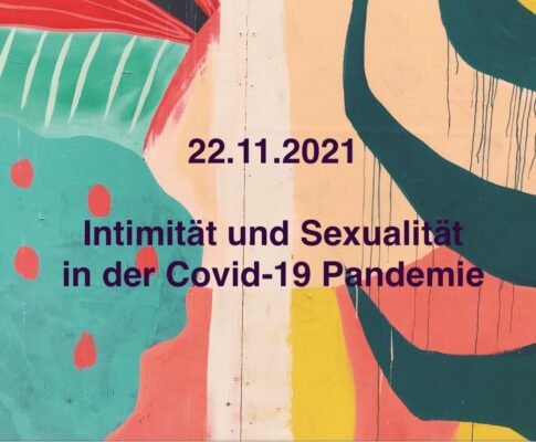 ONLINE-Vortrag „Intimität und Sexualität in der Covid-19 Pandemie“