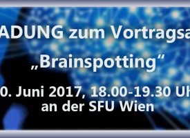 Vortrag: „Brainspotting – eine traumatherapeutische Technik“